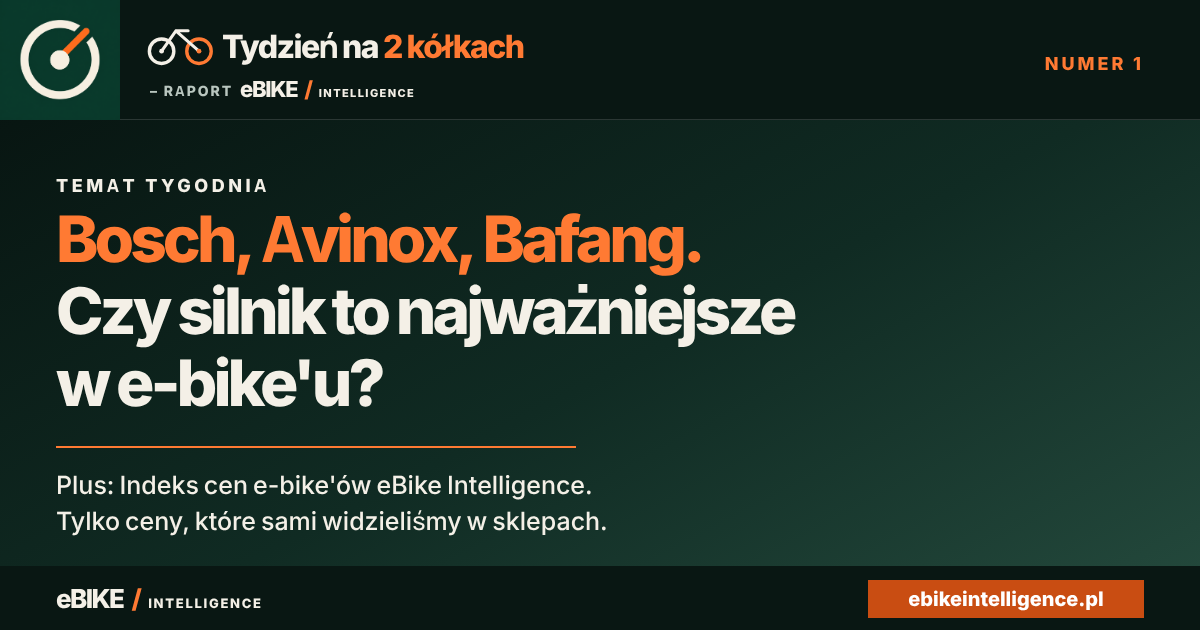 Okładka Tydzień na 2 kółkach: Bosch, Avinox i Bafang — numer 1